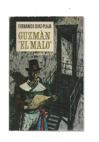 Guzman el malo, biografia
