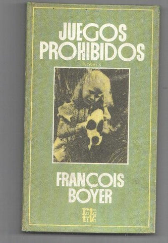 Coleccion Rota Tiva: Juegos prohibidos