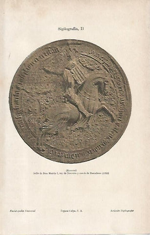 LAMINA ESPASA 2551: Reverso del sello del rey Martin I de Aragon 1399