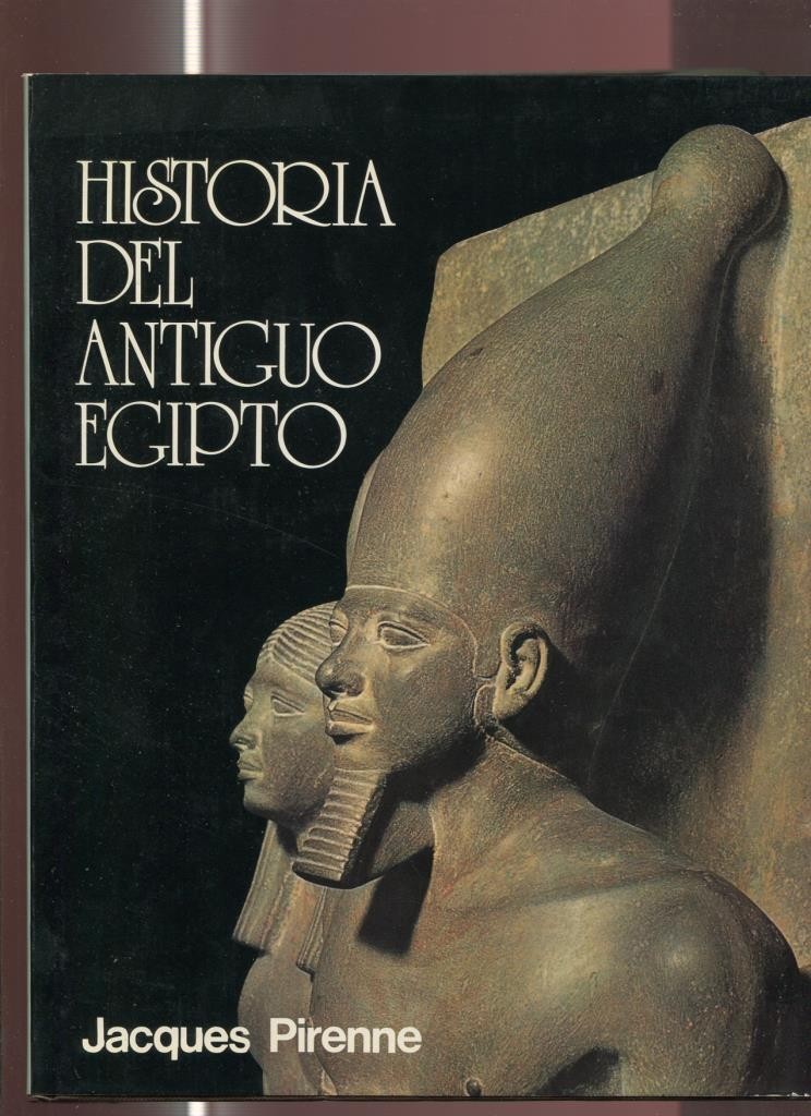 Historia del Antiguo Egipto volumen I