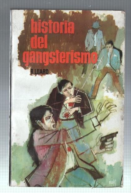 Historia del gangsterismo