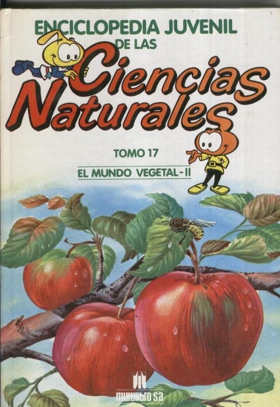 Enciclopedia Juvenil de las Ciencias Naturales tomo 17: El mundo vegetal - II