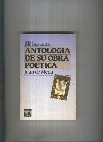 Juan de Mena:Antologia de su obra poetica