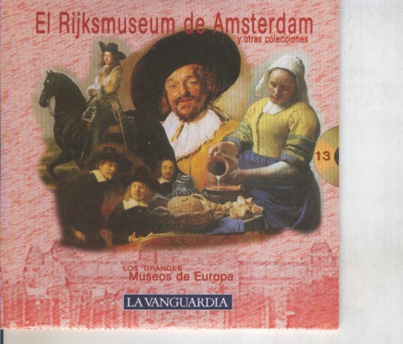 Los grandes museos de Europa: El Rijksmuseum de Amsterdam