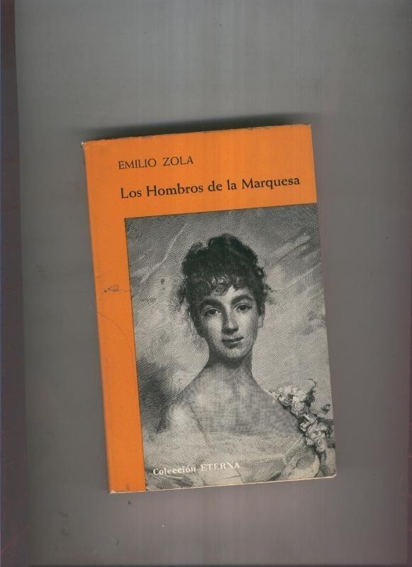 Eterna numero 13: Los hombros de la marquesa y otros relatos cortos