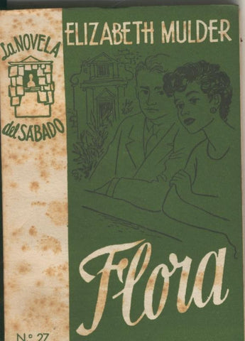 La Novela del Sabado: Flora