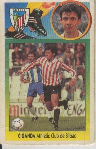 Cromo Liga 93/94: Ciganda del Atletic Club de Bilbao