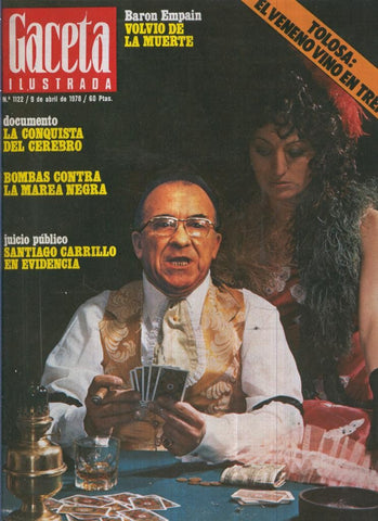 GACETA ILUSTRADA numero 1122: 9 de abril de 1978: Baron Empain volvio de la muerte