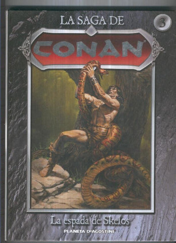 LA SAGA DE CONAN VOLUMEN 03: La Espada de Skelos