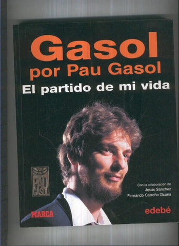 Gasol: El partido de mi vida