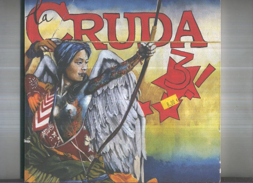LA CRUDA: Numero 03 (Ediciones ET 2009)