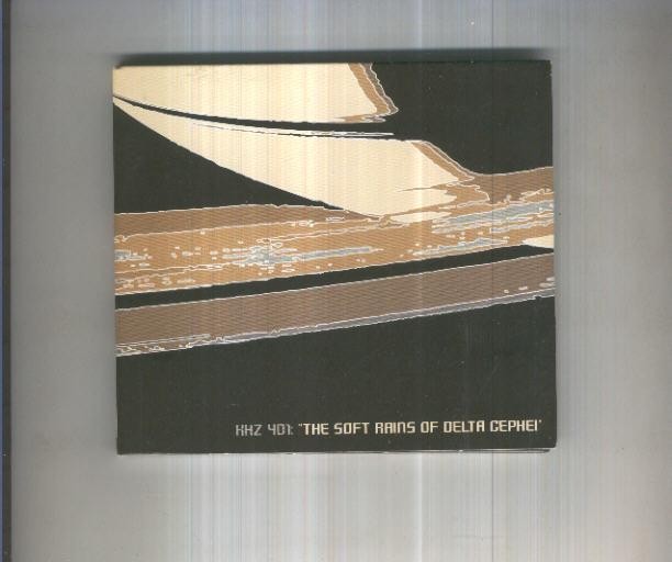 CD-Musica: KHZ 401- The Soft Rains of Delta Cephei