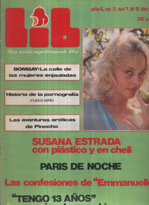LIB una revista sugestivamente numero 007; Las mujeres enjauladas de Bombay-Susana Estrada-Paris de Noche-