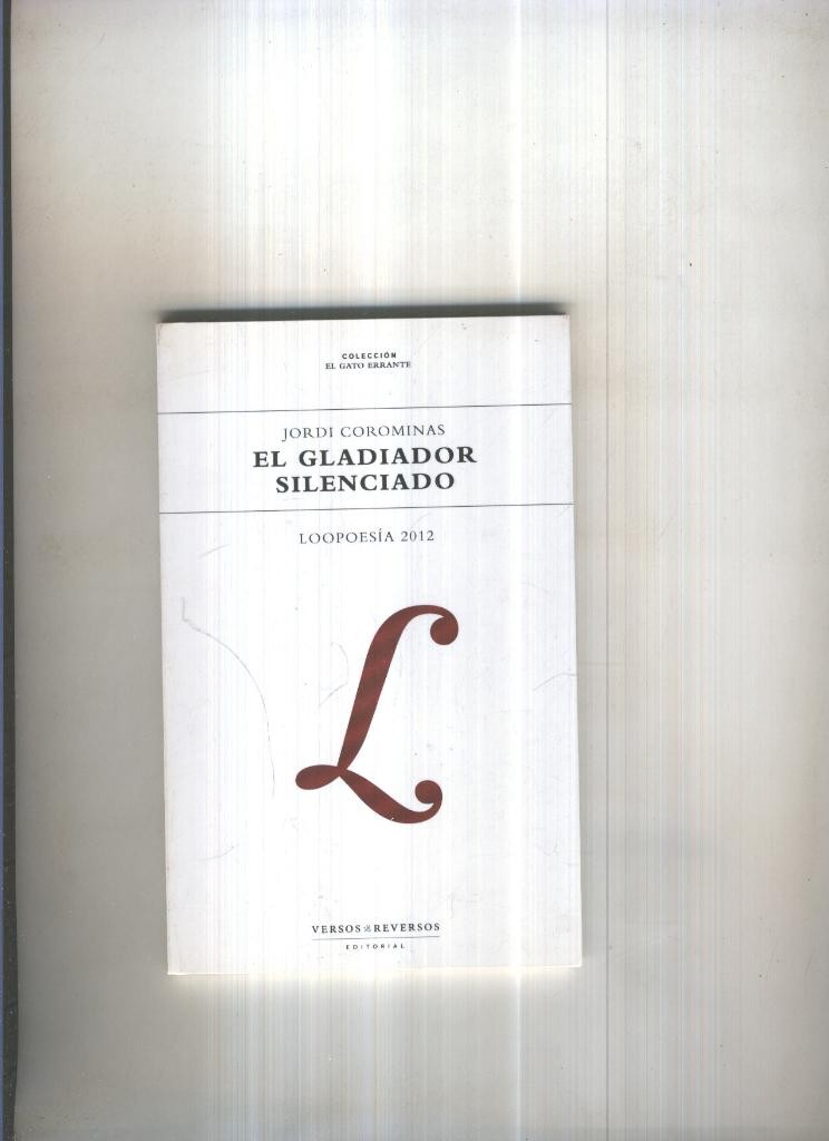 El Gladiador silenciado
