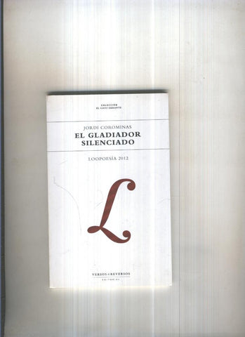 El Gladiador silenciado