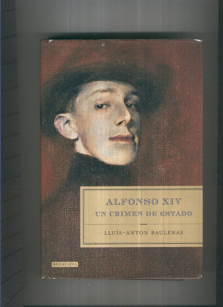 Alfonso XIV Un crimen de estado