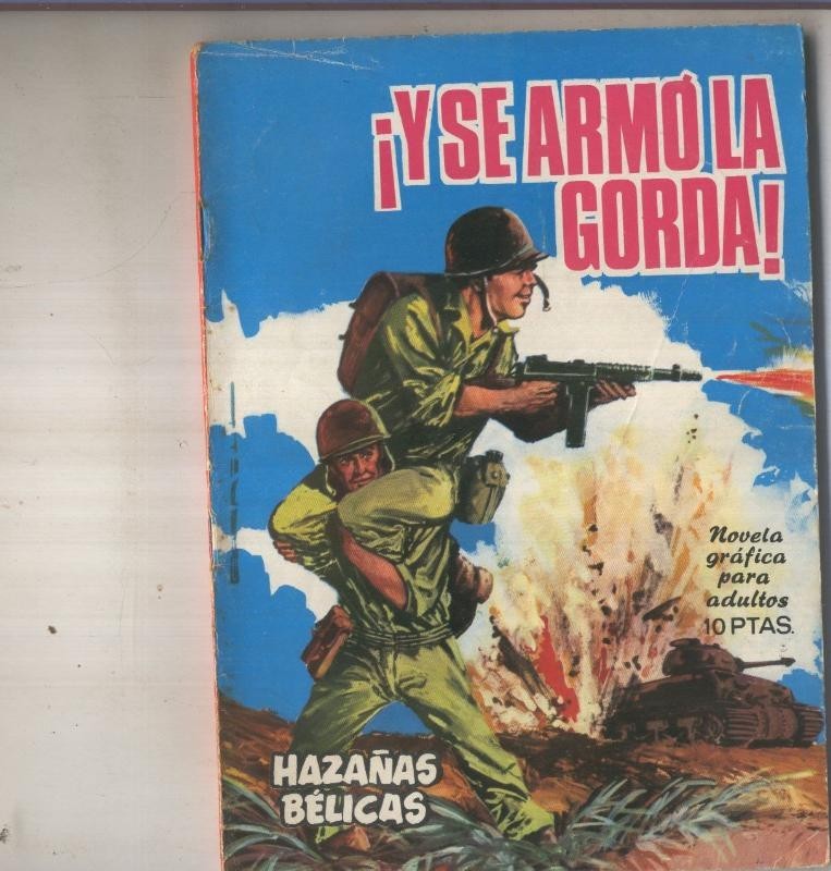 Hazañas Belicas libreta numero 132 Se armo la gorda