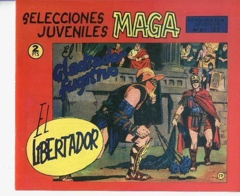 Facsimil: El Libertador numero 17: El gladiador fugitivo