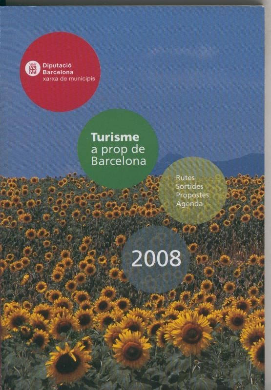 Turisme a prop de Barcelona 2008