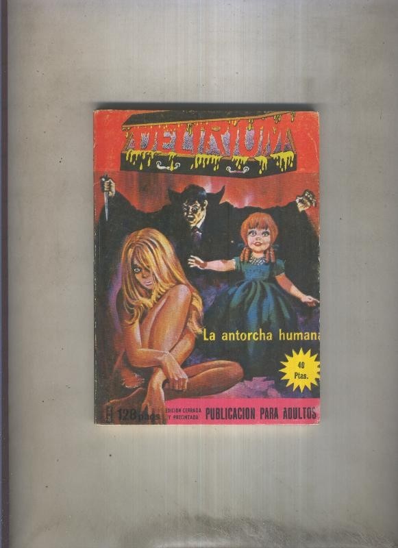 Delirium numero 28: La antorcha humana