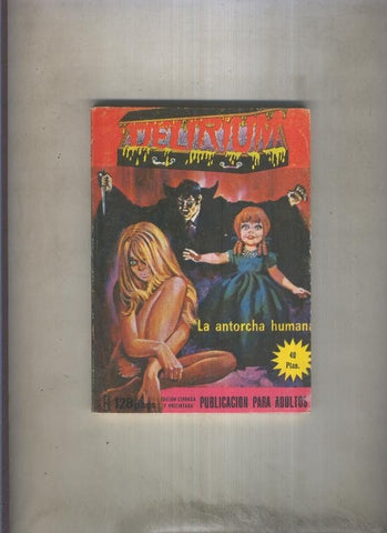 Delirium numero 28: La antorcha humana