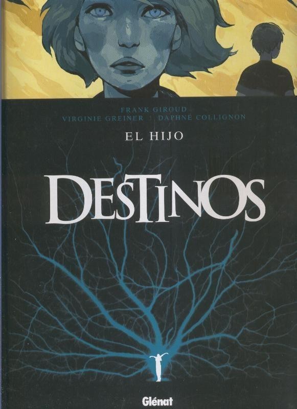 Destinos volumen 02: El hijo