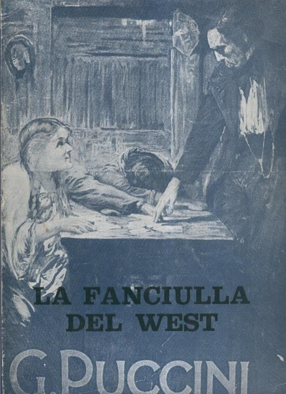 La fanciulla del West de Giacomo Puccini