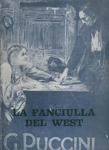 La fanciulla del West de Giacomo Puccini