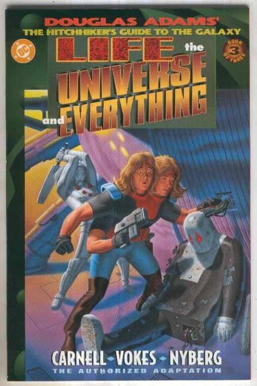 LIFE, THE UNIVERSE AND EVERYTHING, Book 03 of 03