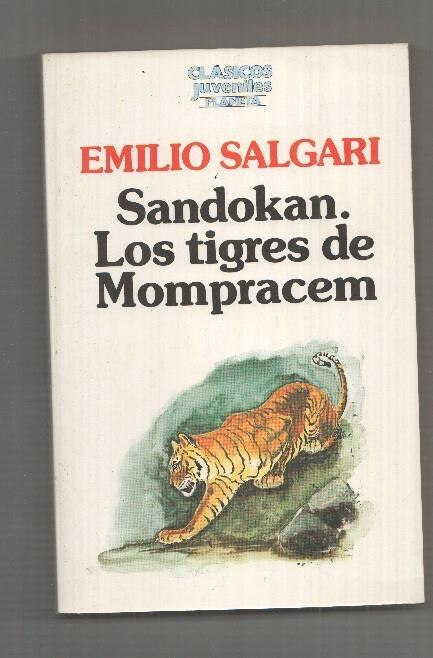 Clasicos Juveniles Planeta: Sandokan. Los tigres de Mompracem + La mujer del pirata