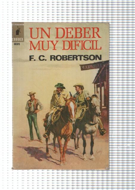 Biblioteca Oro Oeste numero 067: Un deber muy dificil