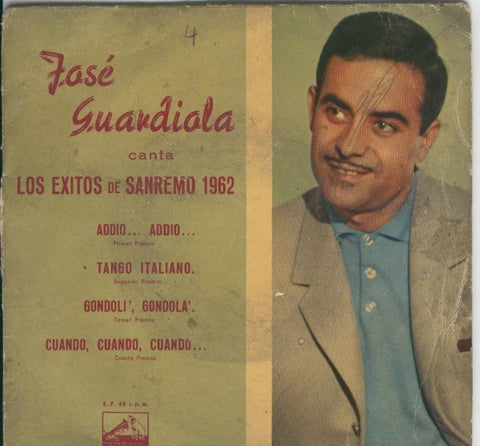 Disco de 45 r.p.m: Jose Guardiola: exitos San Remo 1962: Addio,addio, Tango Italiano