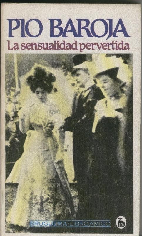 Libro amigo numero 770: La Sensualidad pervertida