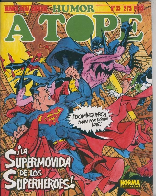 Humor a tope numero 33: La supermovida de los superheroes