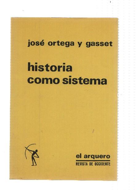 Historia como sistema