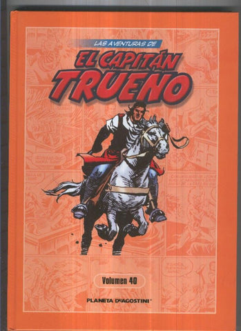Las aventuras de El Capitan Trueno volumen 40: contiene numeros 305 a 320