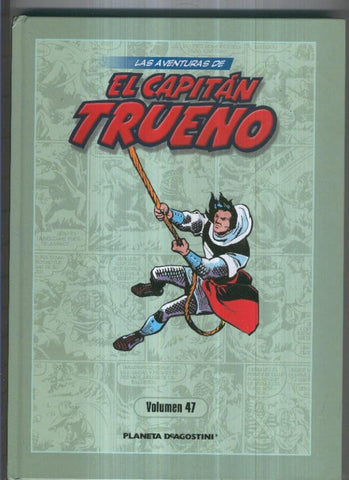 Las aventuras de El Capitan Trueno volumen 47: contiene numeros 417 a 432