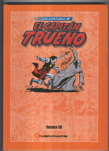 Las aventuras de El Capitan Trueno volumen 50: contiene numeros 461 a 474