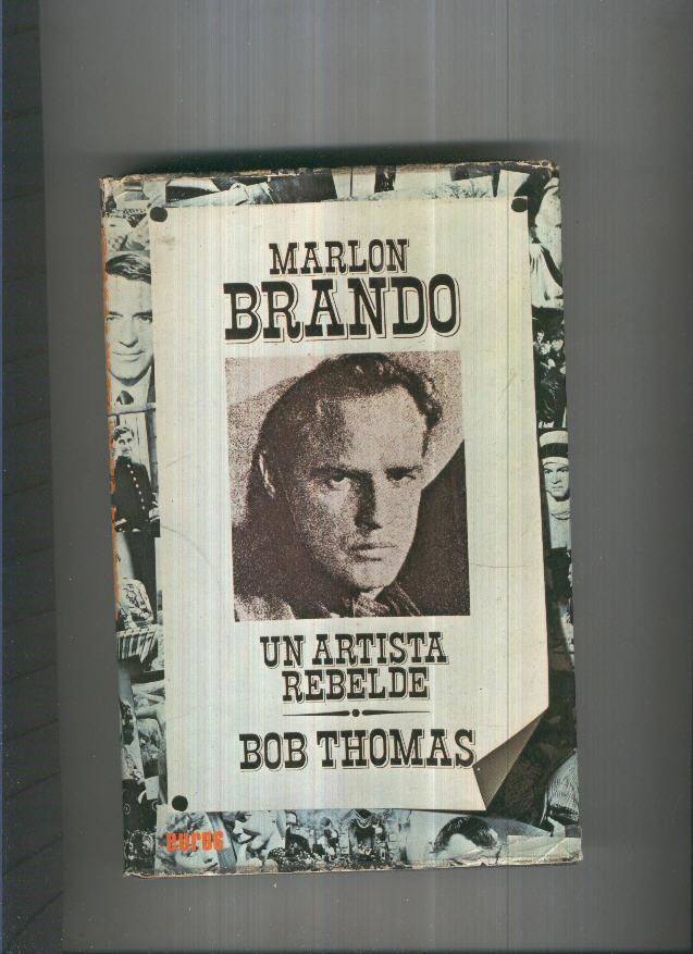 Marlon Brando. Un artista rebelde