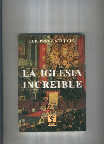 La iglesia increible