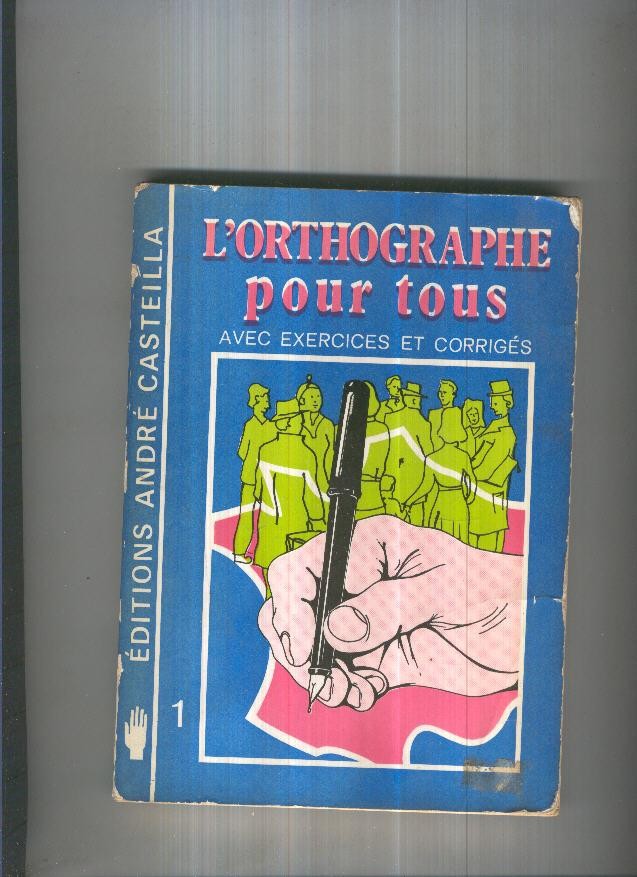 L Orthographe pour tous