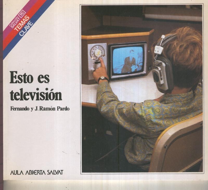 Temas Clave numero 069: Esto es television