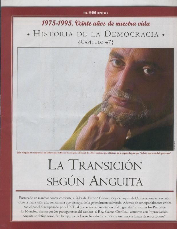 Historia de la Democracia 1975-1995: fasciculo numero 47: La transicion segun Anguita