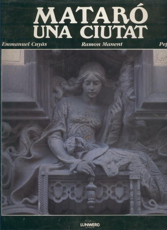 Mataro. Una ciutat