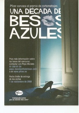 Postal 047978 : Pfizer convoca el premio de cortometrajes. Una decada de besos azules