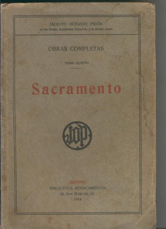 Obras completas de Jacinto Octavio Picon tomo quinto: Sacramento