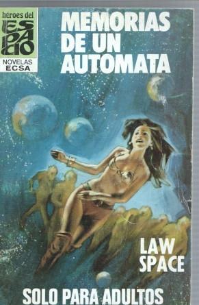 Heroes del Espacio numero 83: Memorias de un automata