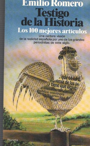 Testigo de la Historia. Los 100 mejores articulos:  