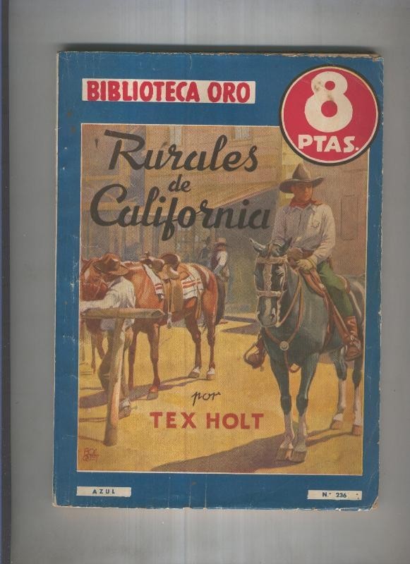 Biblioteca Oro 236: Rurales de California