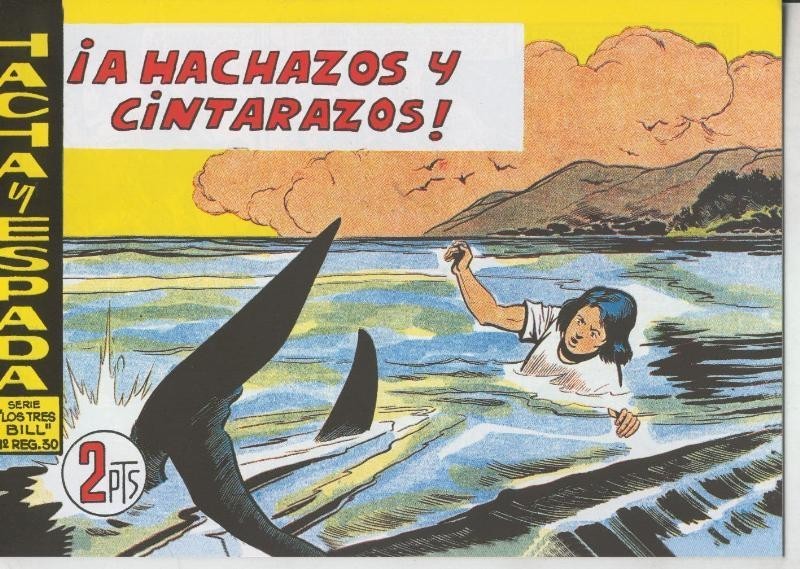 Hacha y Espada facsimil numero 41: A hachazos y cintarazos